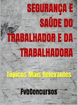 cover image of Segurança e Saúde do Trabalhador e da Trabalhadora